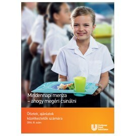 Mindennapi menza - Ahogyan megéri csinálni 2020. I.szám